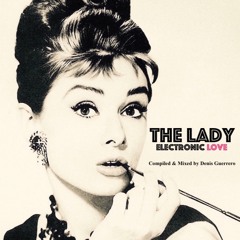 THE LADY -Electronic Love-