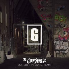 The Chainsmokers - Sick Boy (Tim Gunter Remix)
