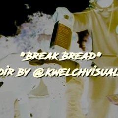 Lil Dg x Lil Budda x Willie Bo x J Jona "Break Bread" Directed by @KWelchVisuals