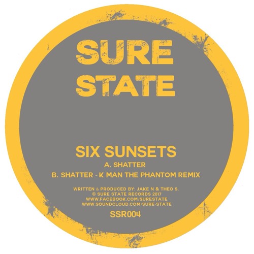 Six Sunsets - Shatter / K Man Remix (SSR004) OUT NOW!