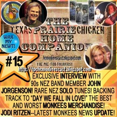 Show #15! TEXAS PRAIRIE CHICKEN HOME COMPANION Monkees Podcast