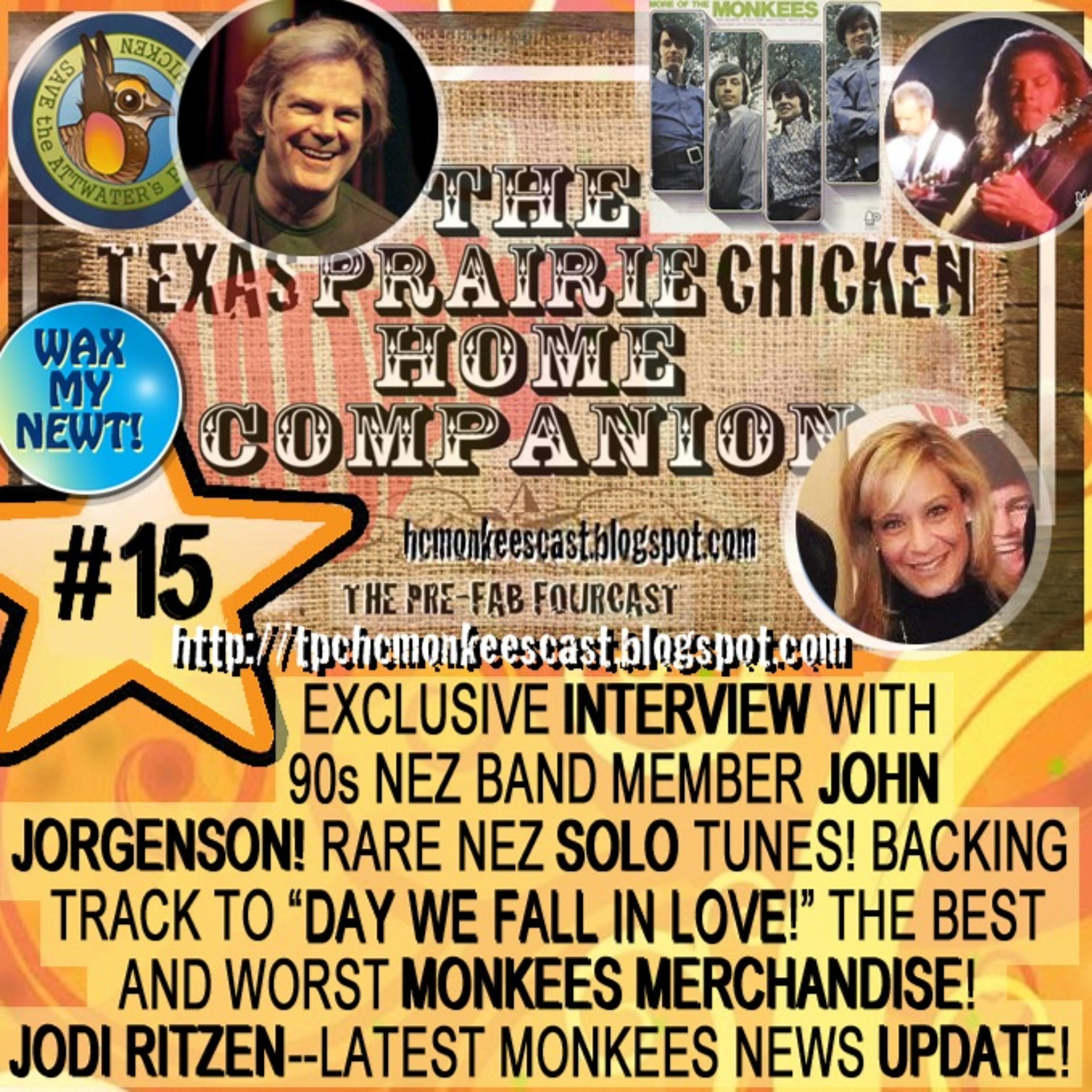 Show #15! TEXAS PRAIRIE CHICKEN HOME COMPANION Monkees Podcast