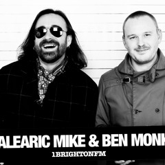 Balearic Mike & Ben Monk – 1BTN – 07/02/2018