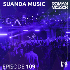 Roman Messer - Suanda Music 109 (13-02-2018)