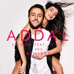 Addal vs Mida feat. KiFi - 405 (BASTION Remix)