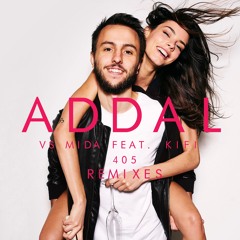 Addal vs Mida feat. KiFi - 405 (Hercle Remix)