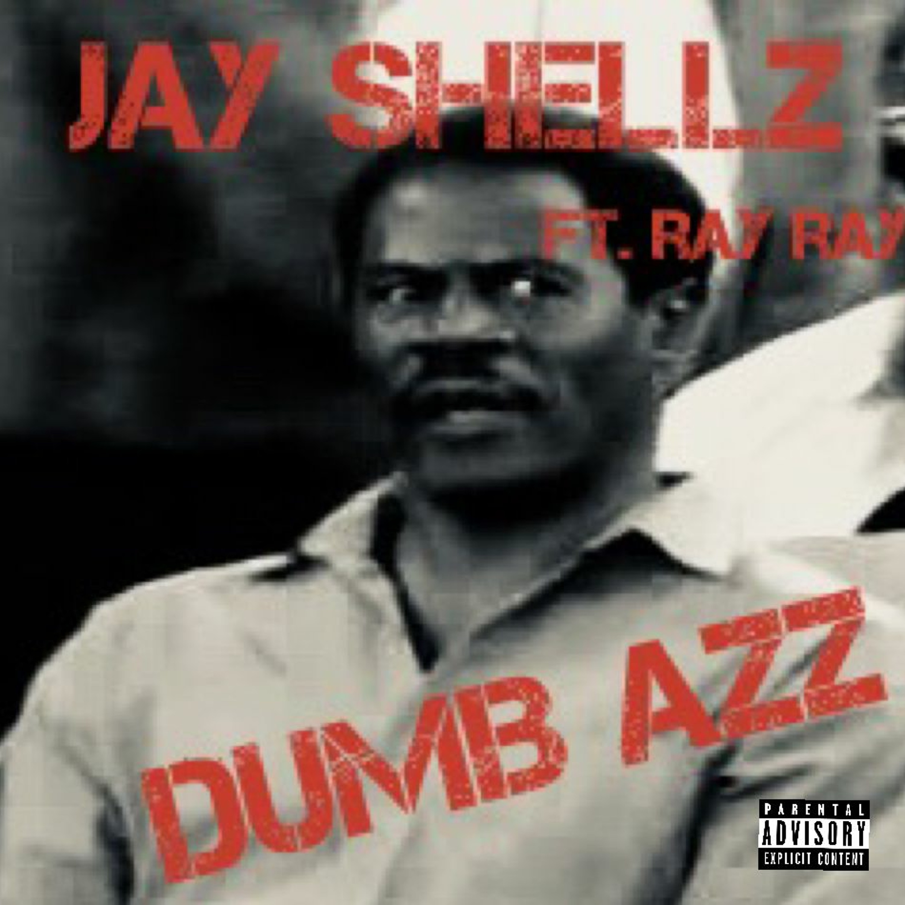 Dumb Azz ft Ray Ray episode artwork
