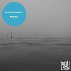 Nihil Podcast #16 | Menzel