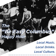 #BeEasyColumbus Vol 1