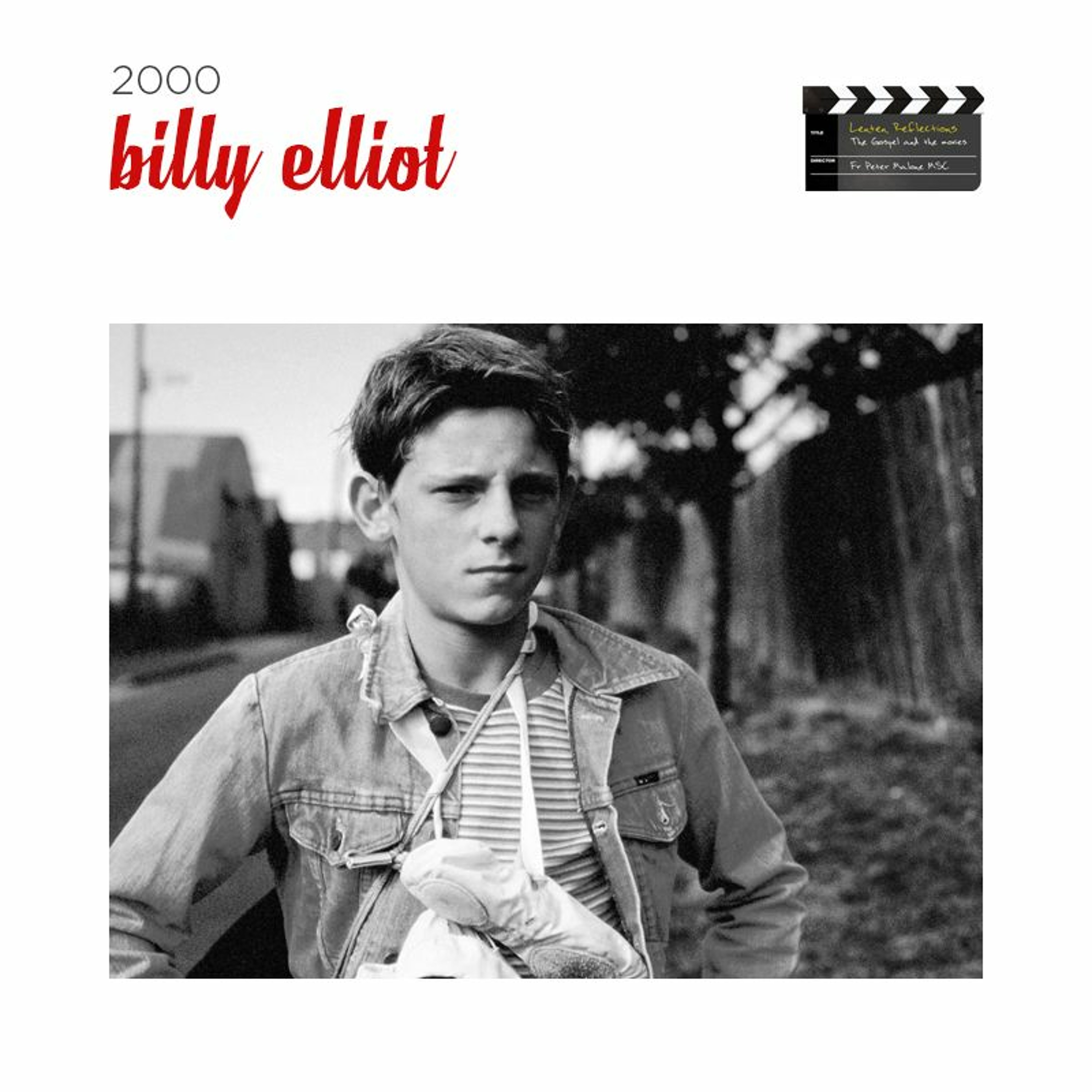 Second Sunday of Lent: Billy Elliot episode artwork