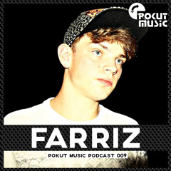 Pokut Music Podcast 009 // Farriz