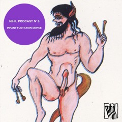 NihiL Podcast #8 | Infant Flotation Device