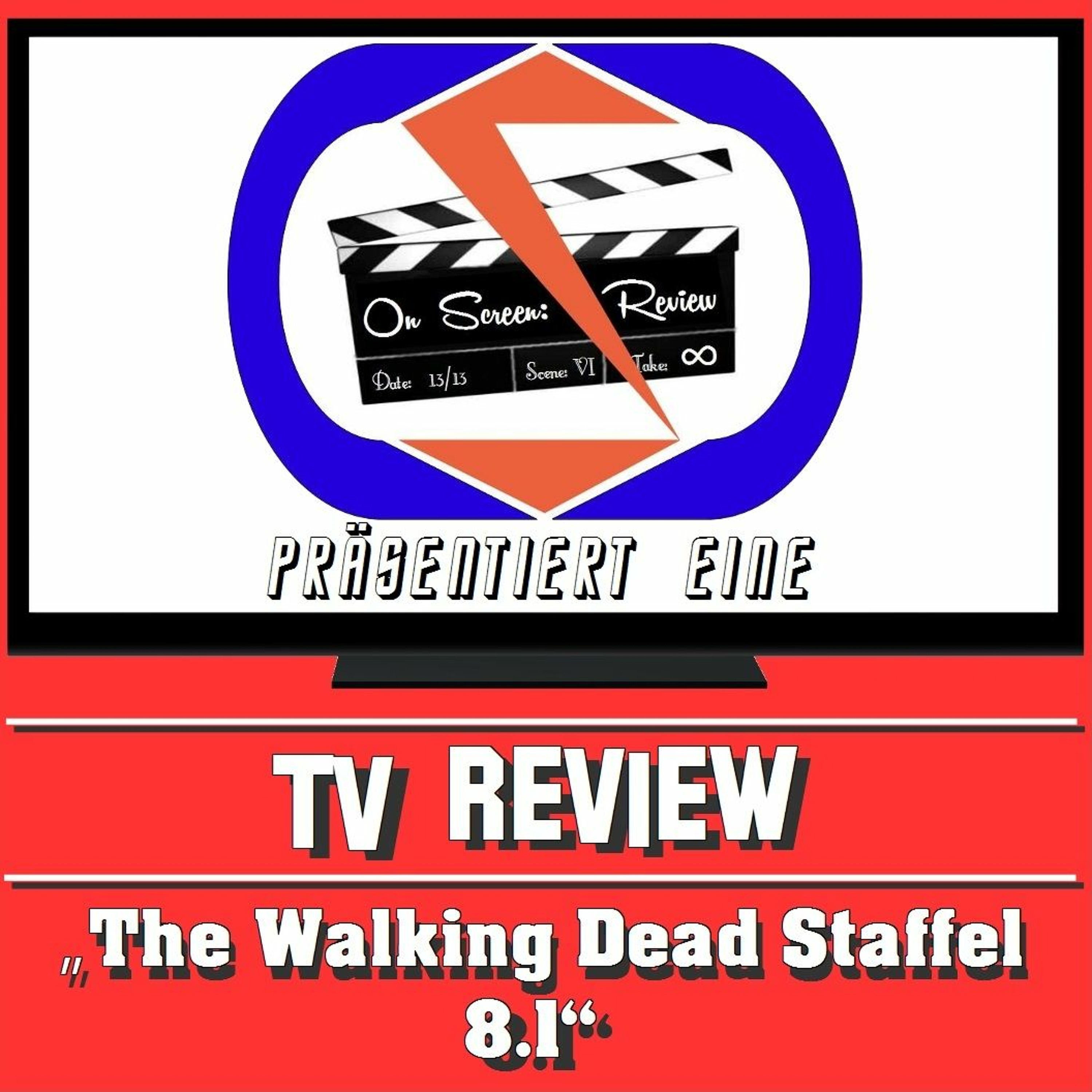 On Screen: Recap - "The Walking Dead“ Staffel 8.1! (German/Deutsch) episode artwork
