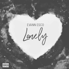 Evann Esco - Lonely