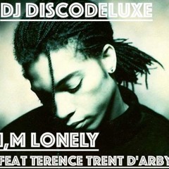 I'm lonely feat Terence Trent D'Arby Bootleg