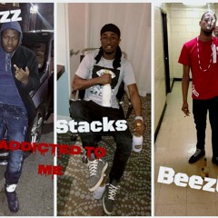 Money And Dreams(Stacks, Glizz, Beezly, Dice Barlito ) - Addicted To Me