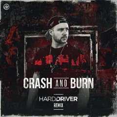 G-Eazy - Crash & Burn (Hard Driver Remix)