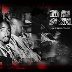Avi X Louis Villain - Tupac Shakur (TPS Diss)