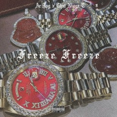 Ay Ar Jag Ft. TNT - Freeze Freeze (Prod. By ColorBlind)