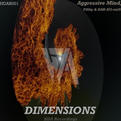 Aggressive Mind - Dimensions [Fifthy Remix]