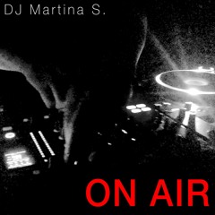 DJ Martina S. dj sets broadcasted by Radio Networks