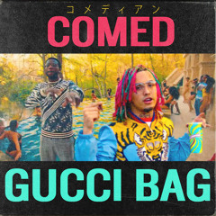 Lil Pump, Migos & Gucci Mane - GUCCI BAG (COMED Bootleg)