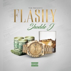 Flashy (Single) - Shodde J
