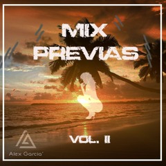 Alex Garcia' - Mix Previas Vol. 2