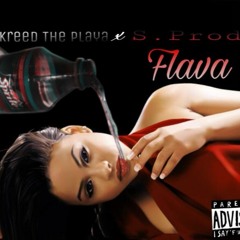 Kreed X S.Prod Flava Ona Bitch