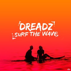 Dreadz - Surf The Wave(Feat.Amelia) 🏄🏾 (Prod. By Skeyez) #ValentinesDaySpecial