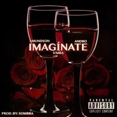 Imaginate - Amundson X Simba X Andro