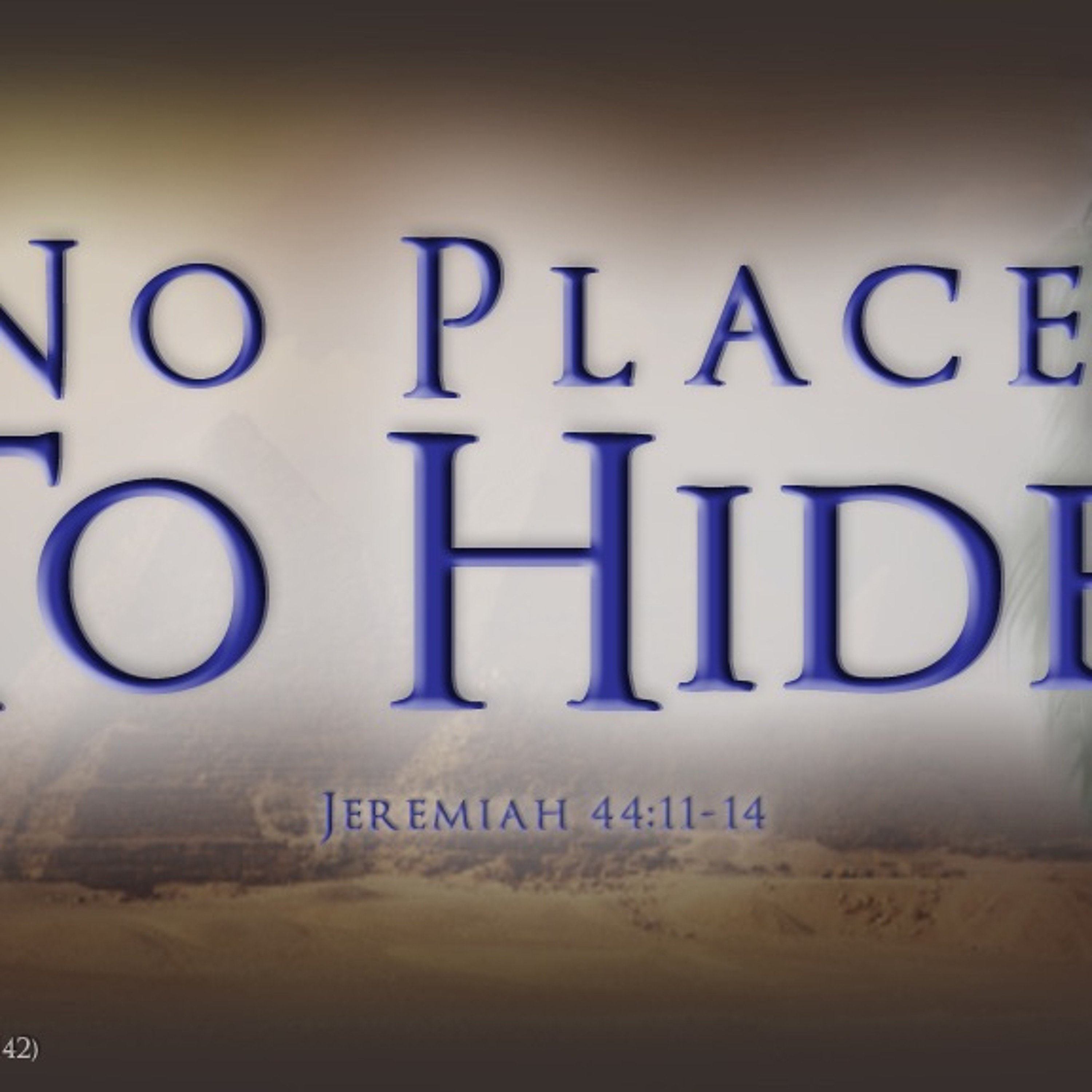 You Can Run But You Can't Hide! (Jeremiah Part 142) episode artwork