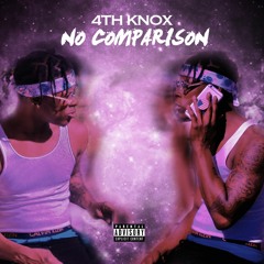 4thknoxx -No Comparison