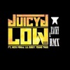 Low (zacky Rmx) - Juicy J Ft. Nicki Minaj, Lil Bibby