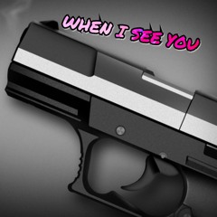 WHEN I SEE YOU FREESTYLE ( GF_3x X TP X TEON X PROVO_3x )