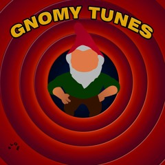 Gnomy Tunes