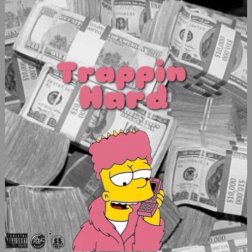 Trappin Hard(prod.BricksOnDaBeat)
