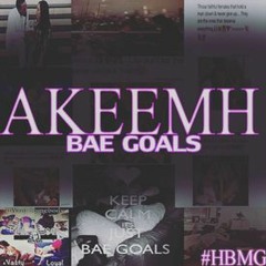AkeemH - Bae Goals(Prod By CashMoneyAp)