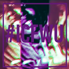 #ICFWU(I Can't Fuck With You) prod. BY KiingR