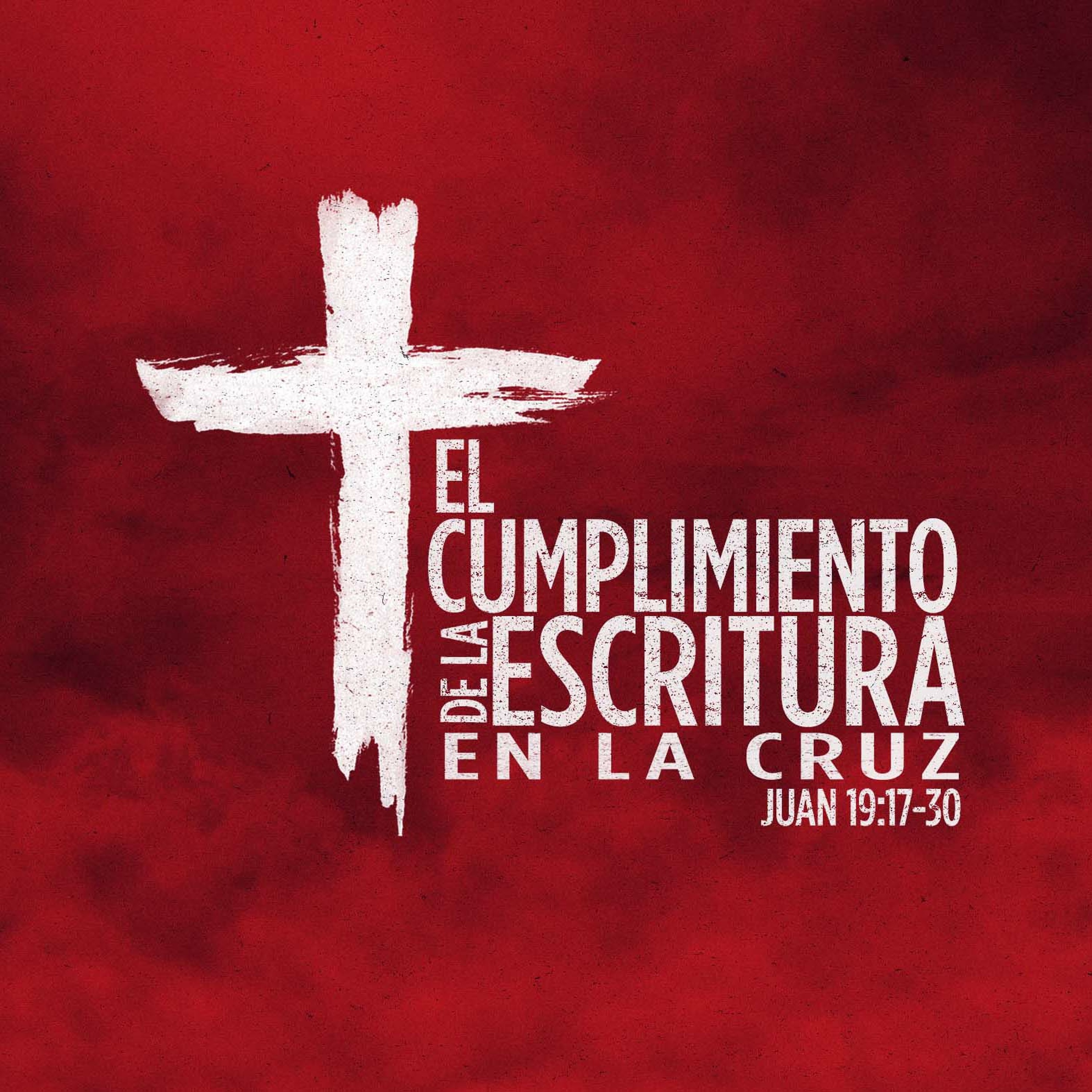 El Cumplimiento de la Escritura en la Cruz episode artwork