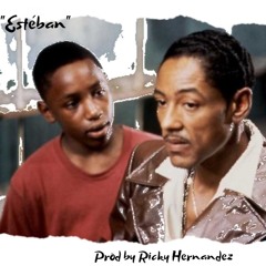 Esteban (Prod Ricky Hernandez)