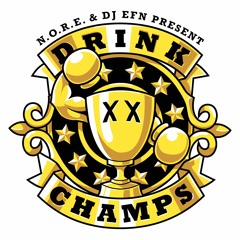Drink Champs Episode 116 w/ Fat Joe