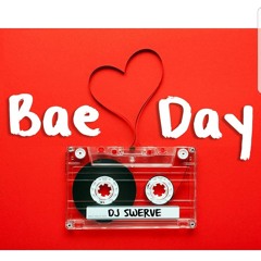 BaeDay (Valentines Day Mix)New RnB Rap Hip Hop Soul Slow Jams