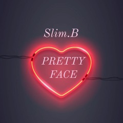 Pretty Face