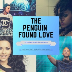 The Penguin Found Love (Avicii // Rihanna // Inna // SHM)