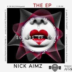 Nick Aimz-Self Love ft Tre & Percious