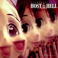 Host in the hell (Hide behind the high)