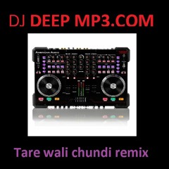 tare wali chundi Remix