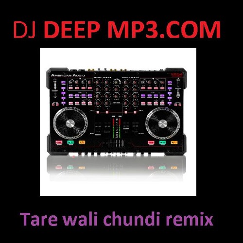 tare wali chundi Remix