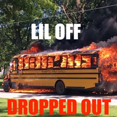 DROPPED OUT (Prod. Bricksondabeat)